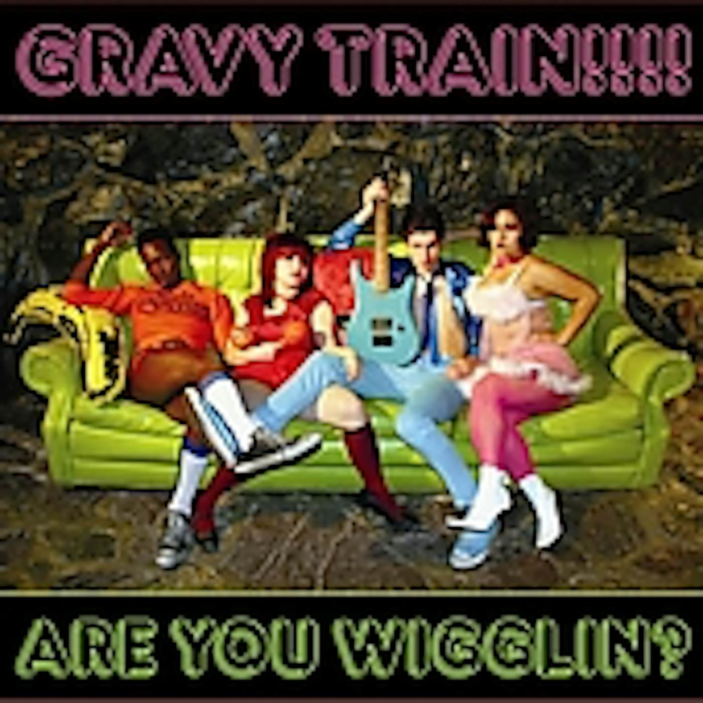 Gravy Train ARE YOU WIGGLIN CD