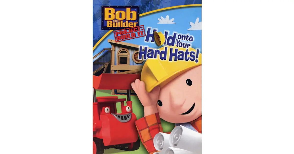 Bob The Builder HOLD ON TO YOUR HARD HATS DVD
