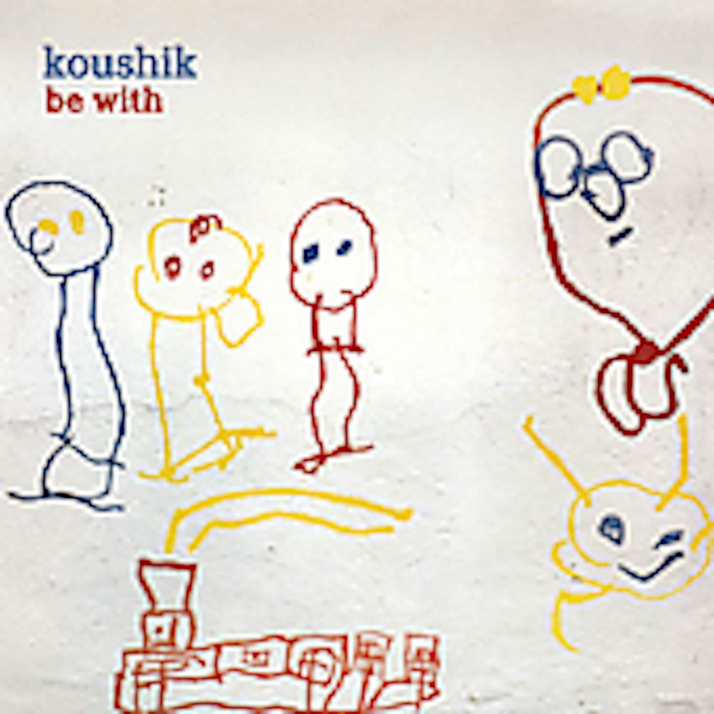Koushik BE WITH CD