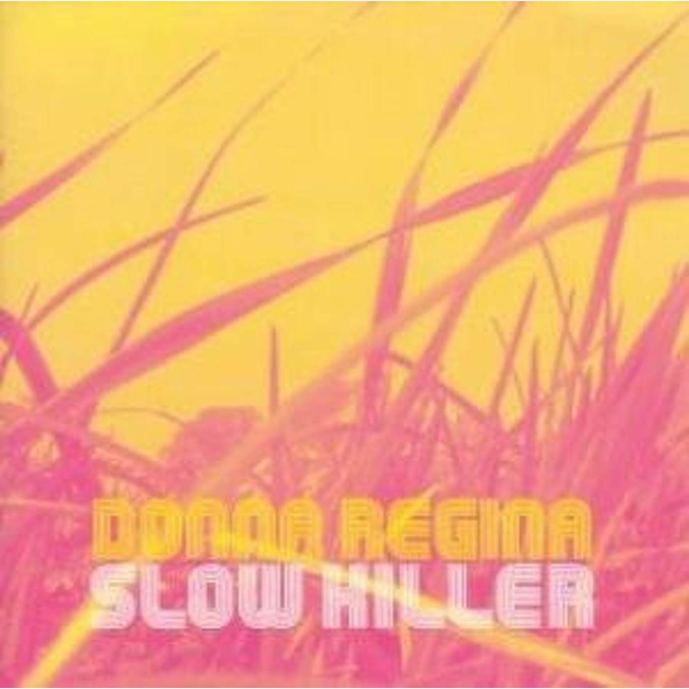 Donna Regina Slow Killer Vinyl Record