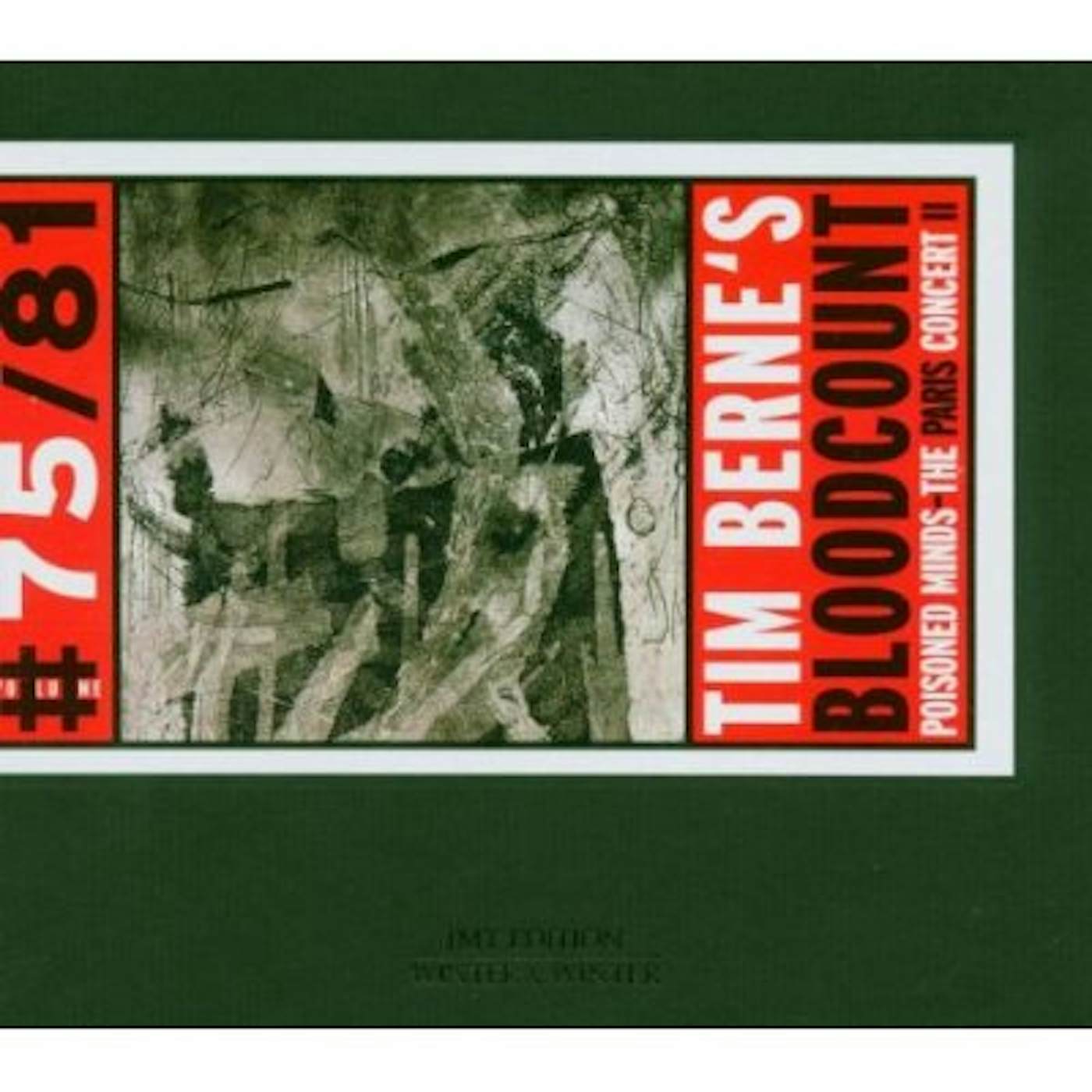 Tim Berne BLOODCOUNT: POISONED MINDS PARIS CONCERT 2 CD