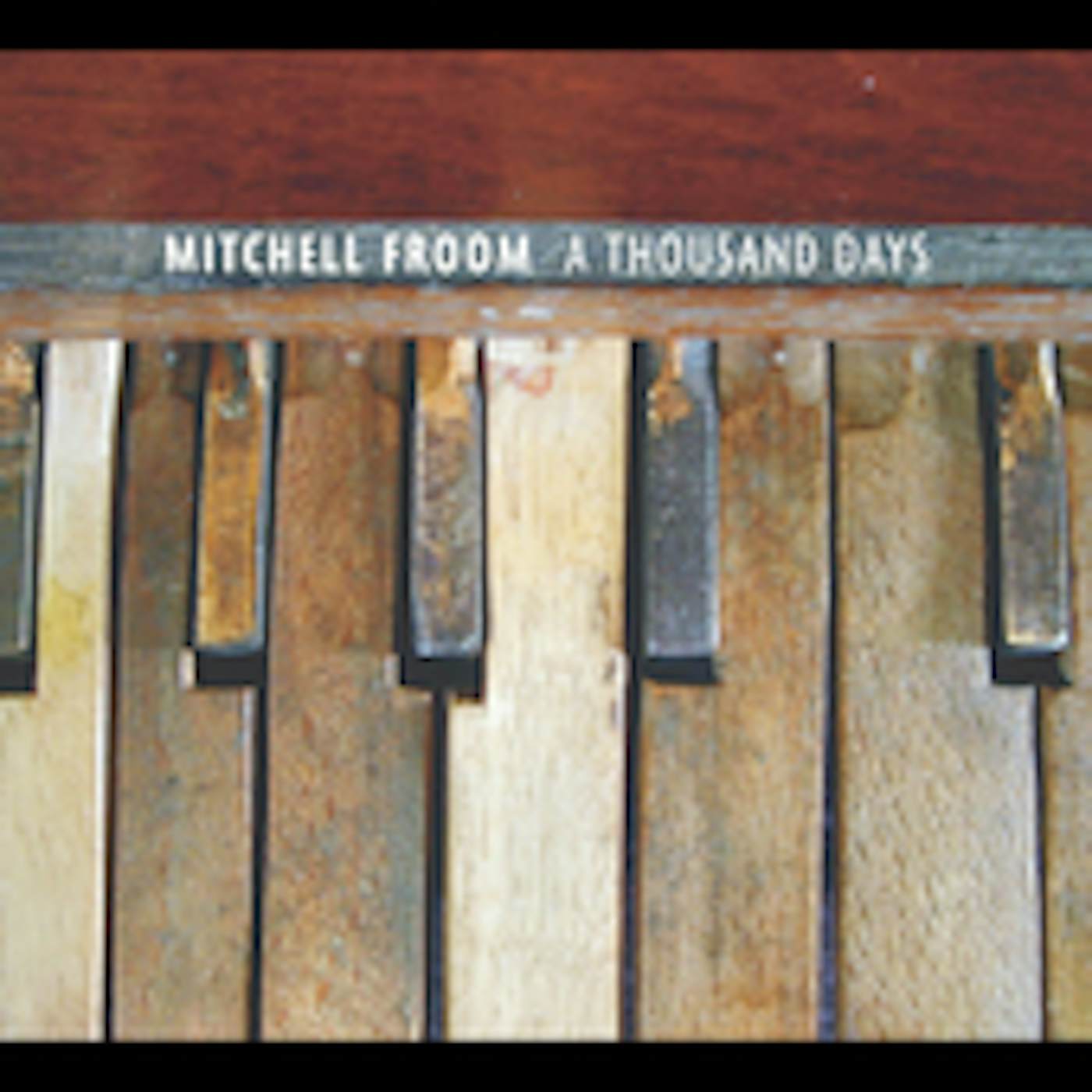 Mitchell Froom THOUSAND DAYS CD