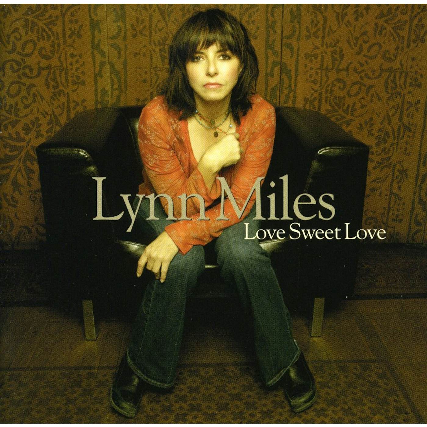 Lynn Miles LOVE SWEET LOVE CD