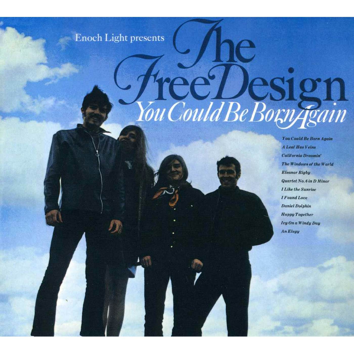 The Free Design YOU COULD BE BORN AGAIN CD