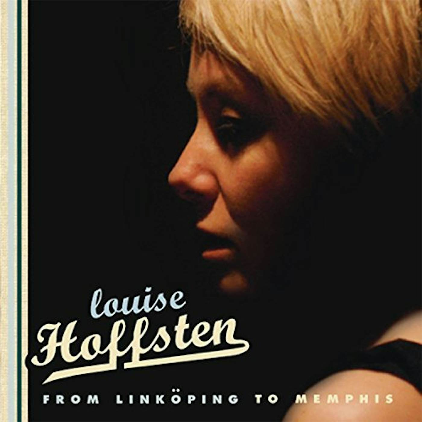 Louise Hoffsten FROM LINKOPING TO MEMPHIS CD