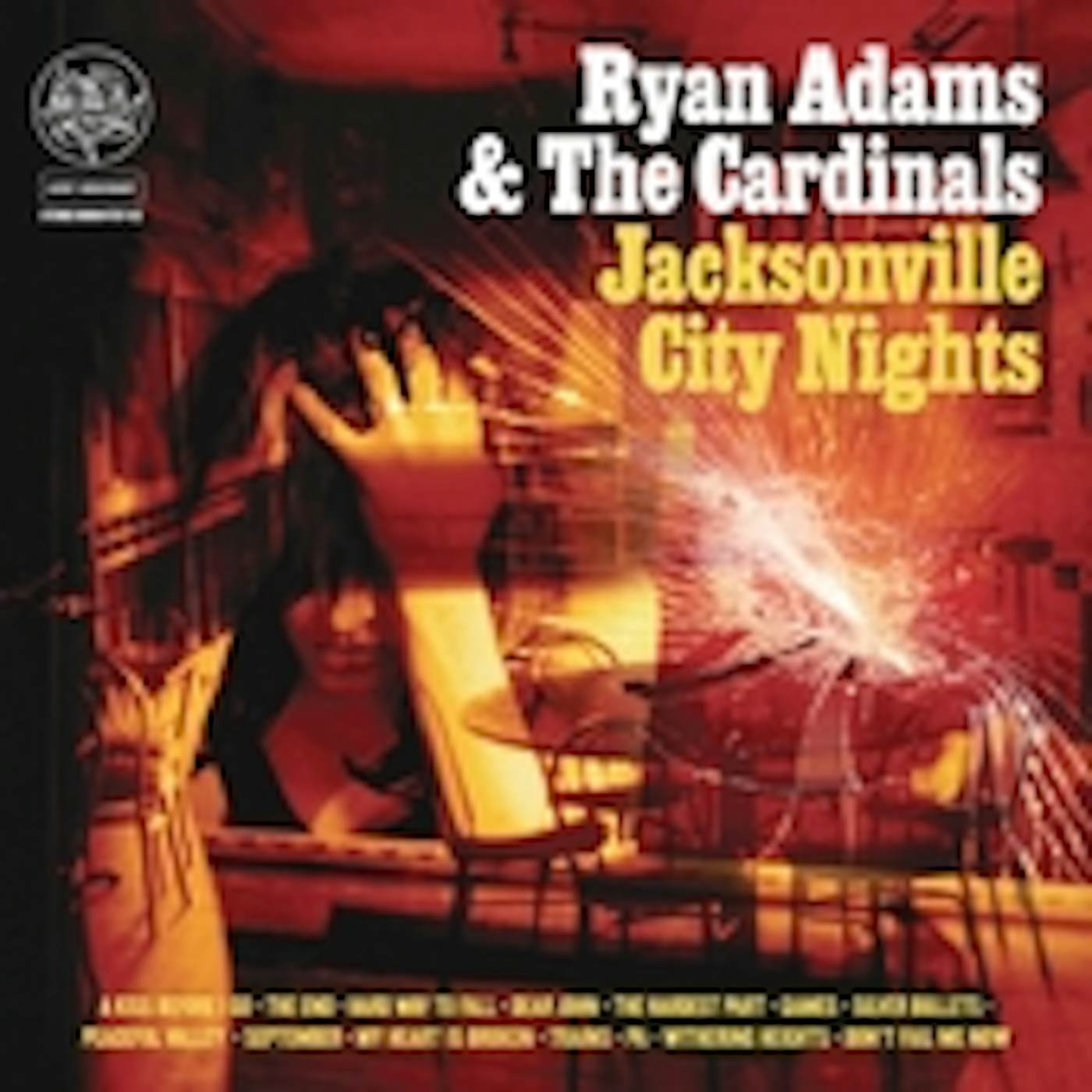 Ryan Adams JACKSONVILLE CITY NIGHTS CD