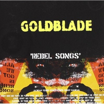 rebel songs cd - Goldblade