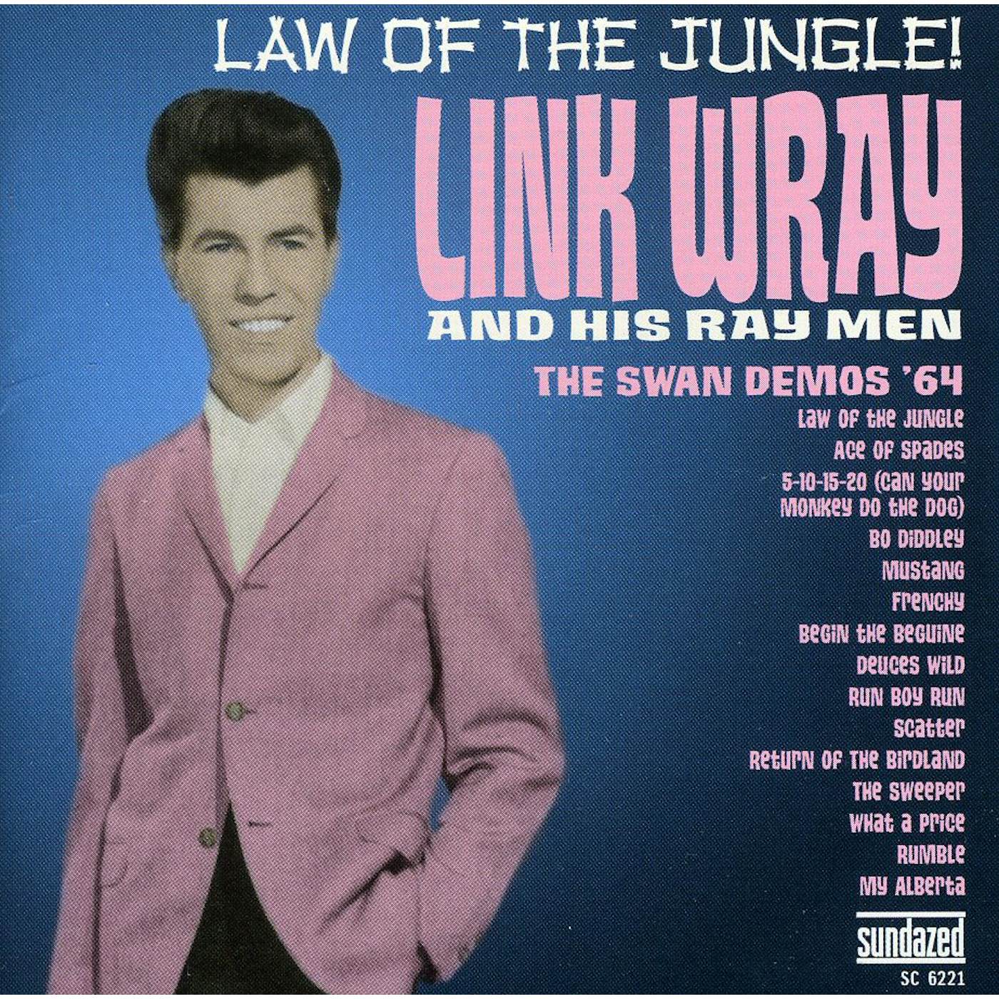 Link Wray LAW OF THE JUNGLE: 64 SWAN DEMOS CD