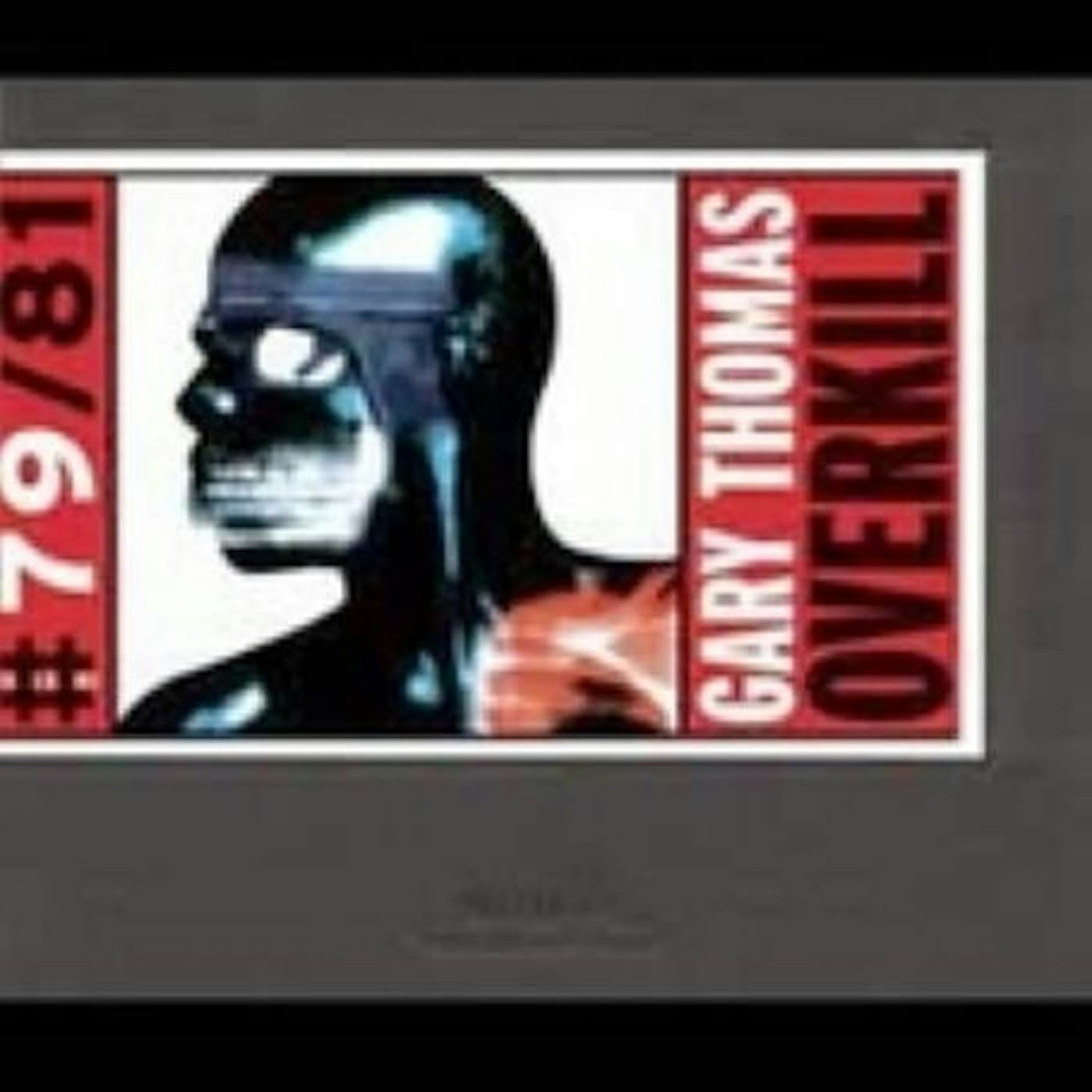 Gary Thomas OVERKILL CD