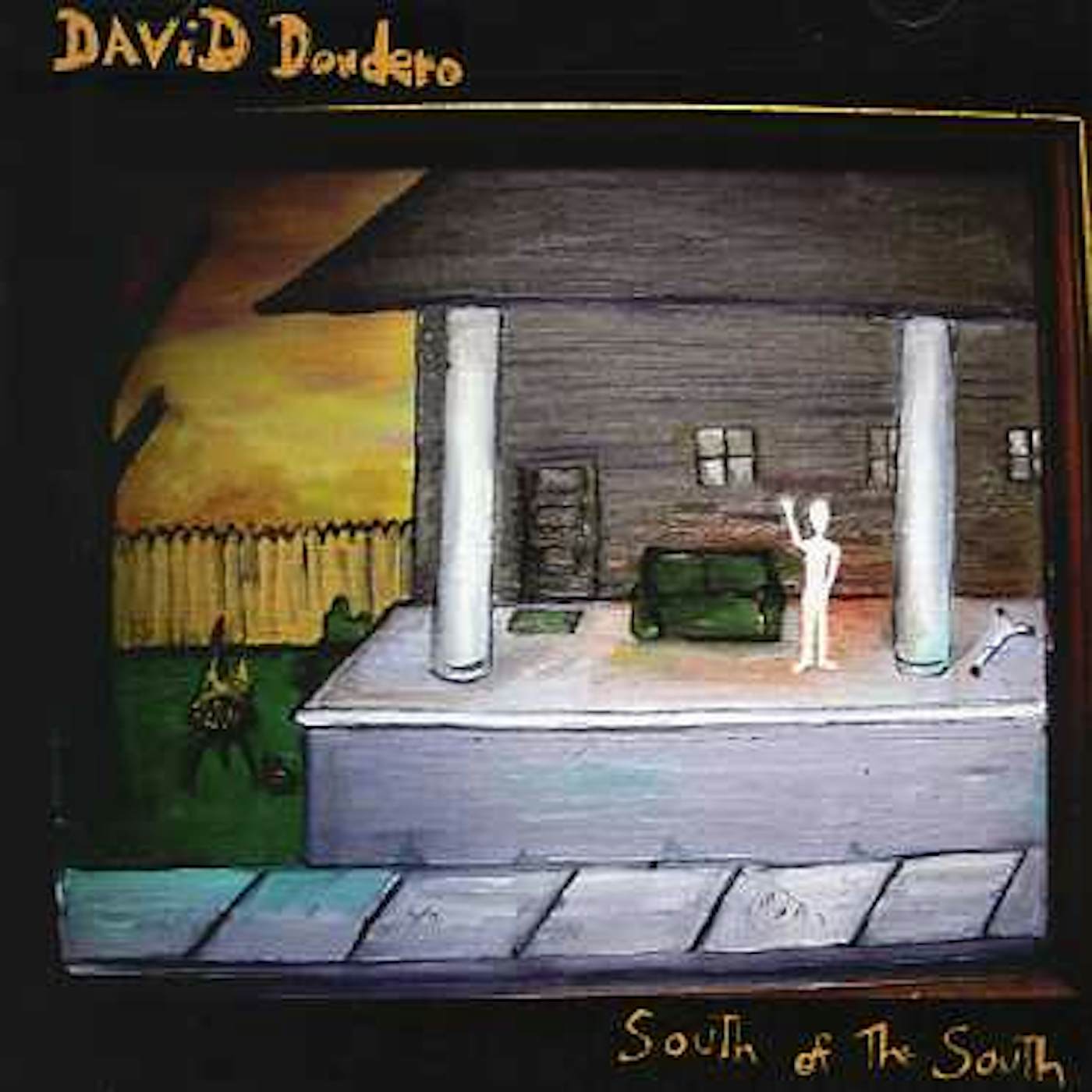 David Dondero SOUTH OF THE SOUTH CD