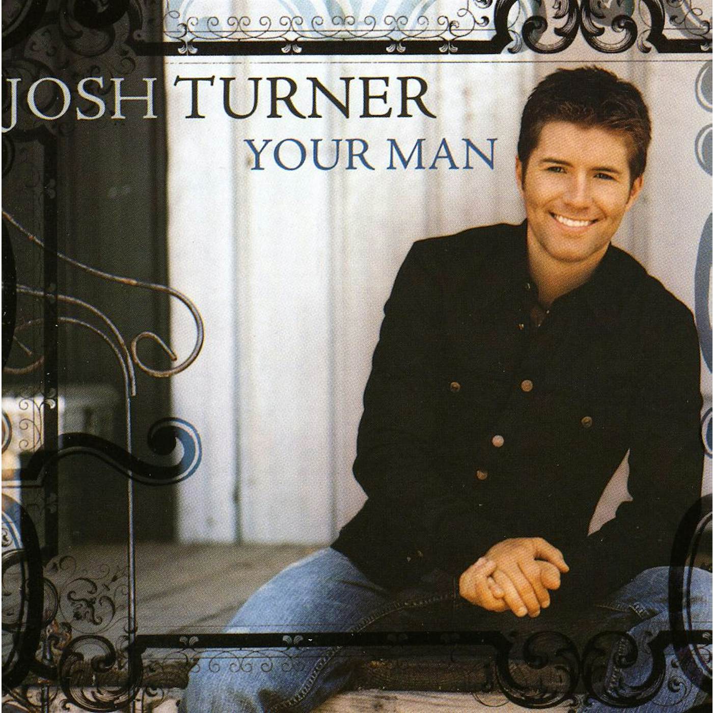 Josh Turner YOUR MAN CD