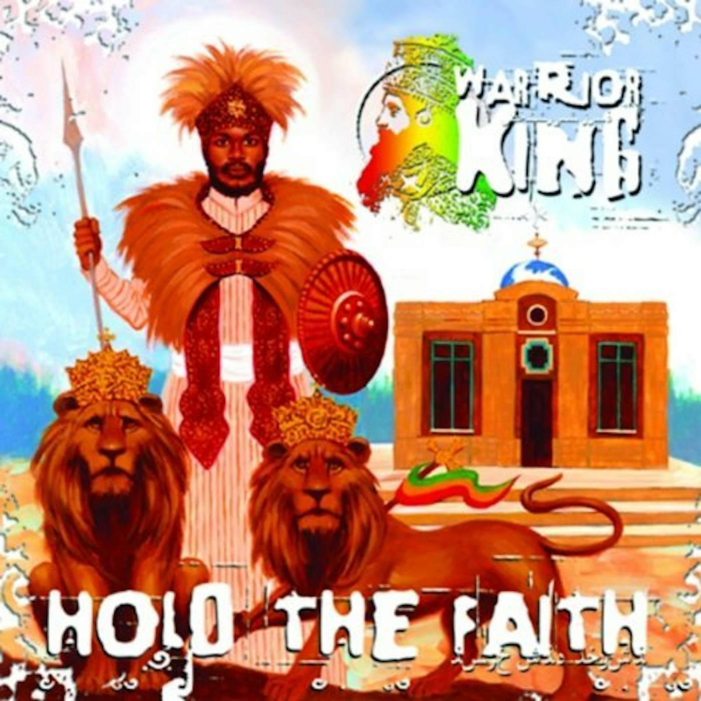 Warrior King HOLD THE FAITH CD