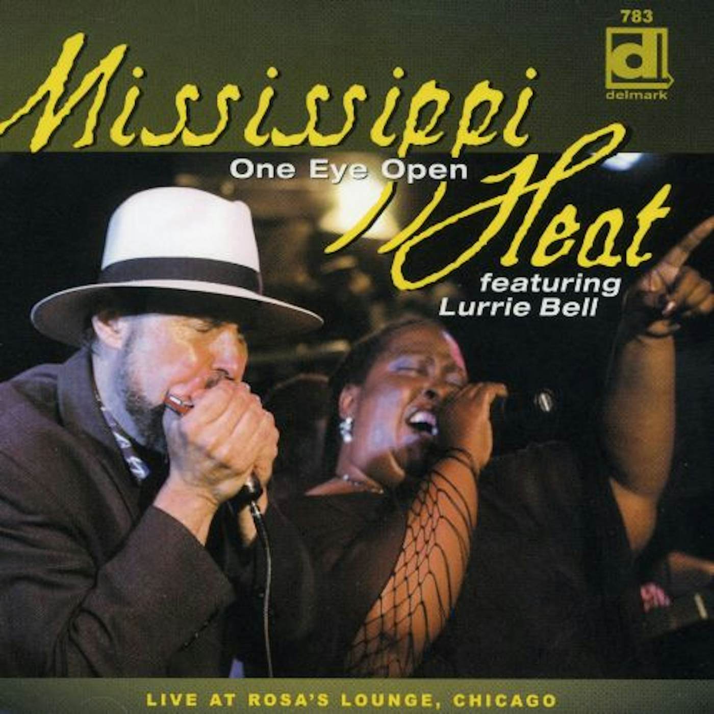Mississippi Heat ONE EYE OPEN: LIVE AT ROSA'S LOUNGE CHICAGO CD