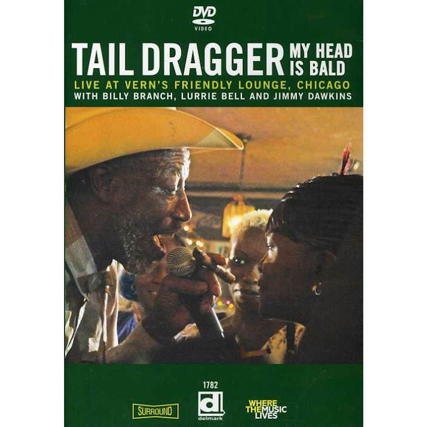 Tail Dragger MY HEAD IS BALD: LIVE AT VERN'S FRIENDLY LOUNGE DVD