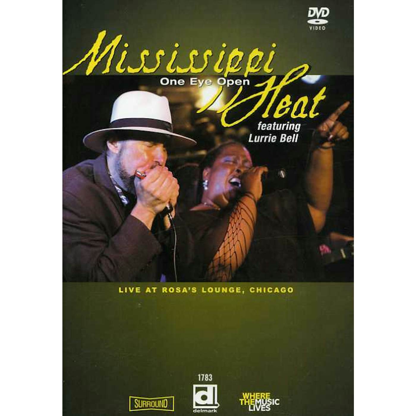 Mississippi Heat ONE EYE OPEN: LIVE AT ROSA'S LOUNGE CHICAGO DVD
