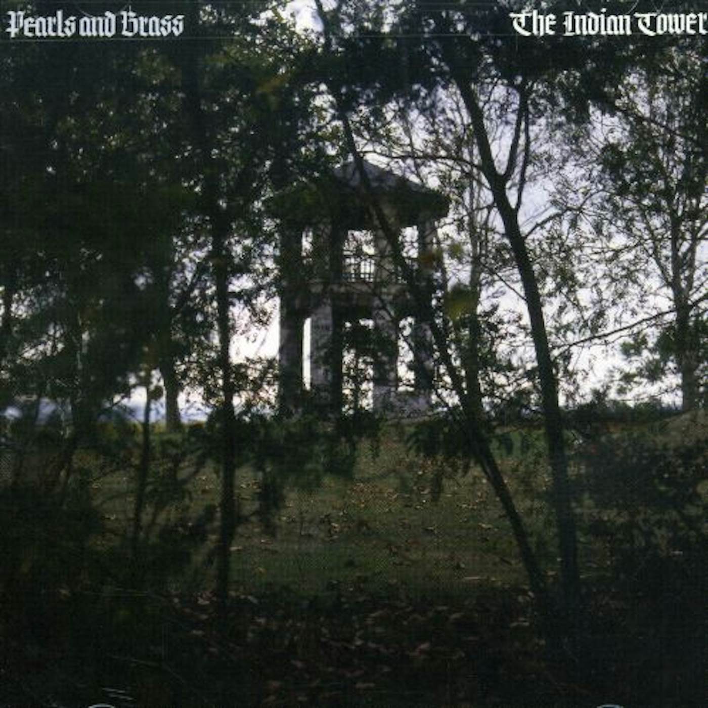 Pearls & Brass INDIAN TOWER CD