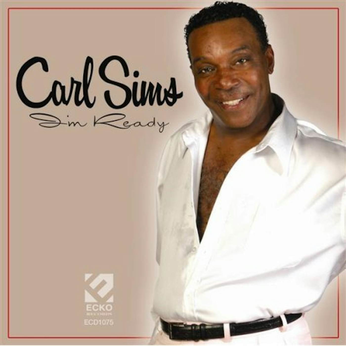 Carl Sims I'M READY CD