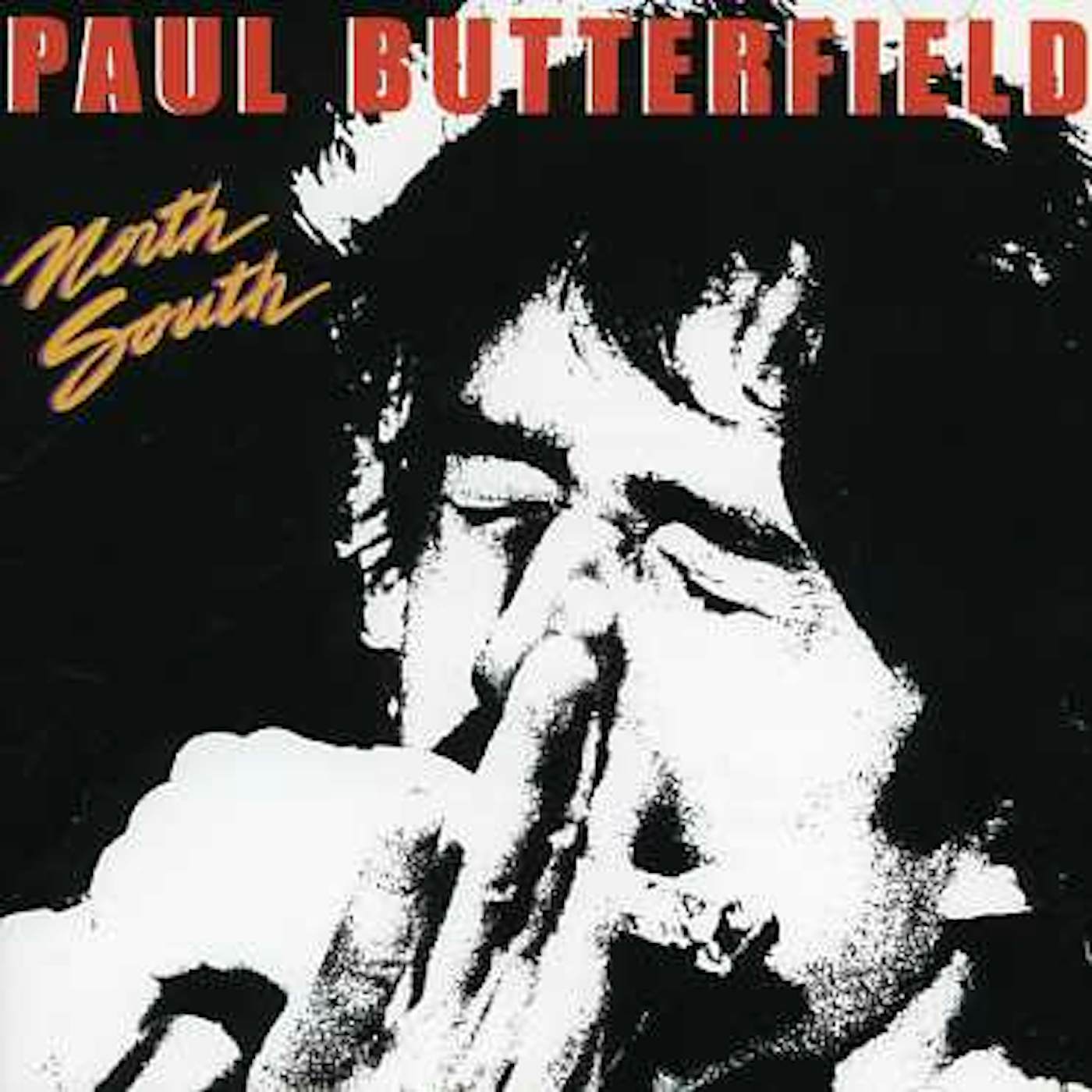Paul Butterfield NORTH SOUTH CD