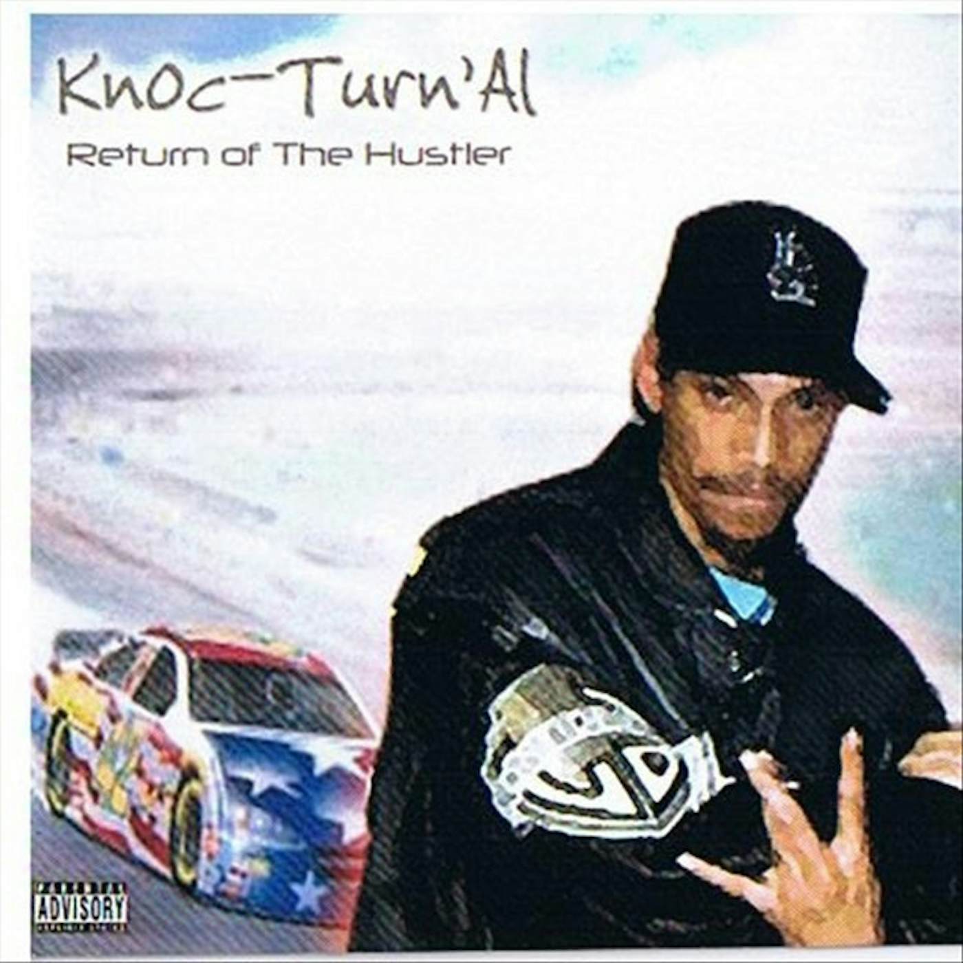 Knoc-Turn'al RETURN OF THE HUSTLER CD