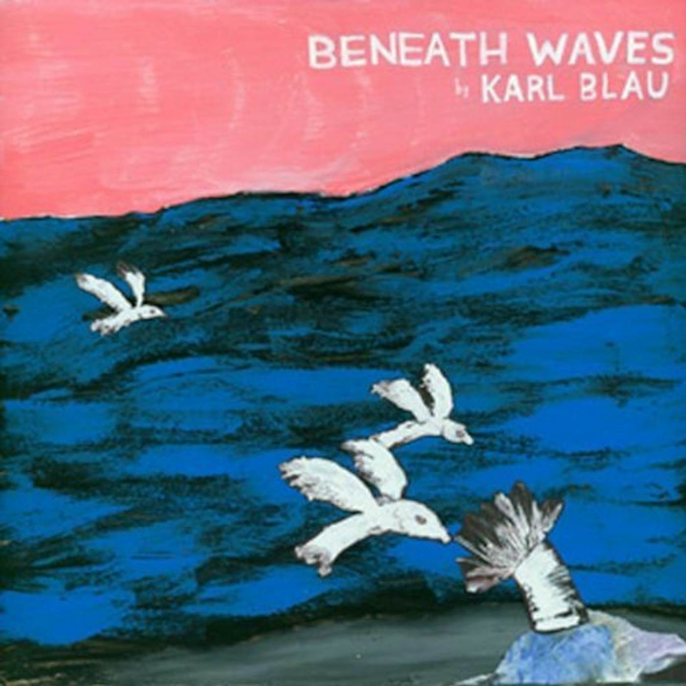 Karl Blau Beneath Waves Vinyl Record