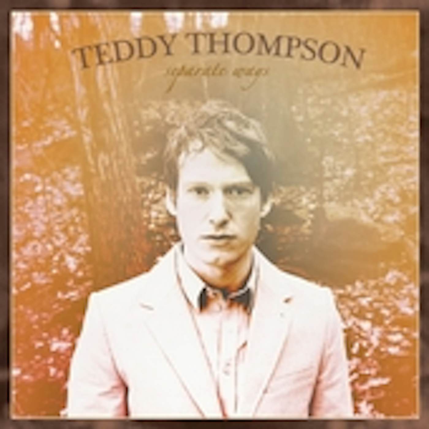 Teddy Thompson SEPARATE WAYS CD