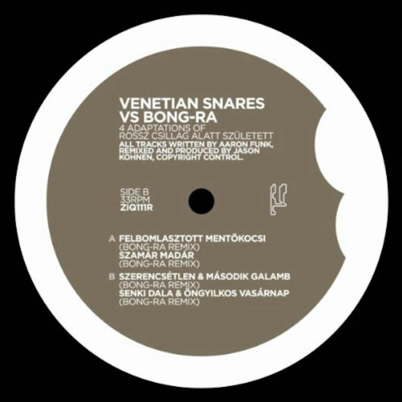 Venetian Snares vs. Bong-Ra 4 ADAPTATIONS OF ROSSZ CSILLAG ALATT SZULETETT Vinyl Record
