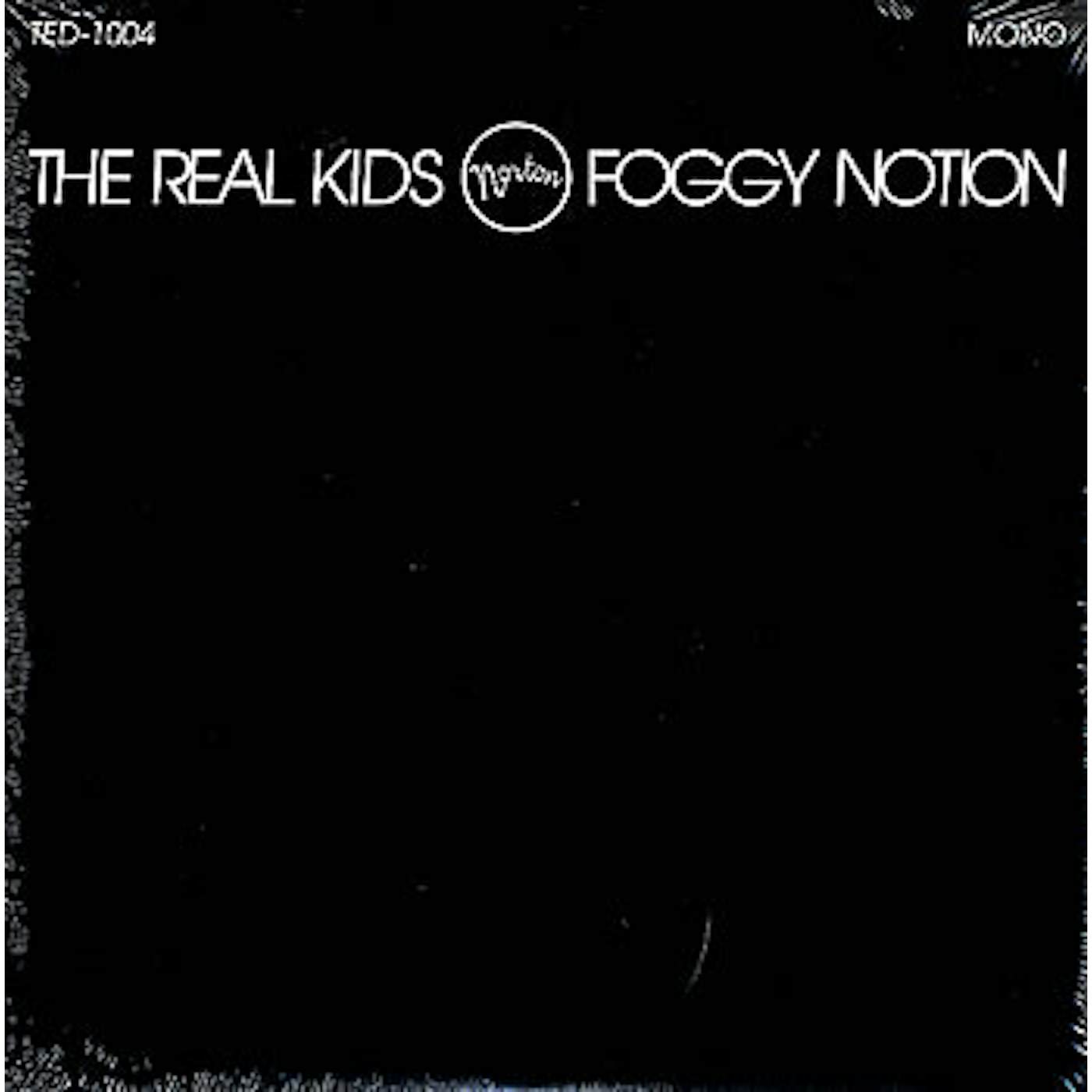 The Real Kids FOGGY NOTION Vinyl Record