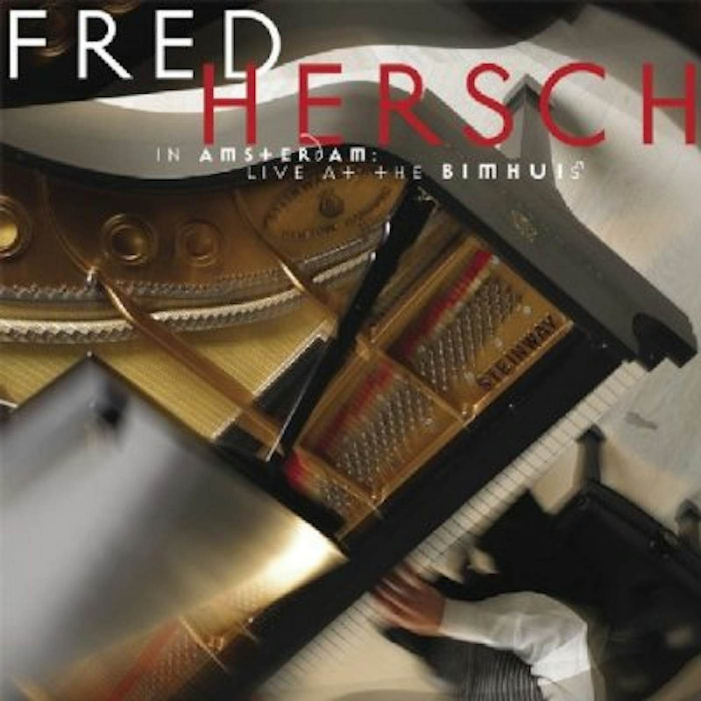 Fred Hersch IN AMSTERDAM: LIVE AT THE BIMHUIS CD