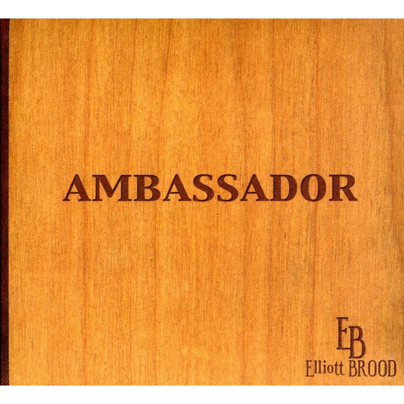 Elliott BROOD AMBASSADOR CD