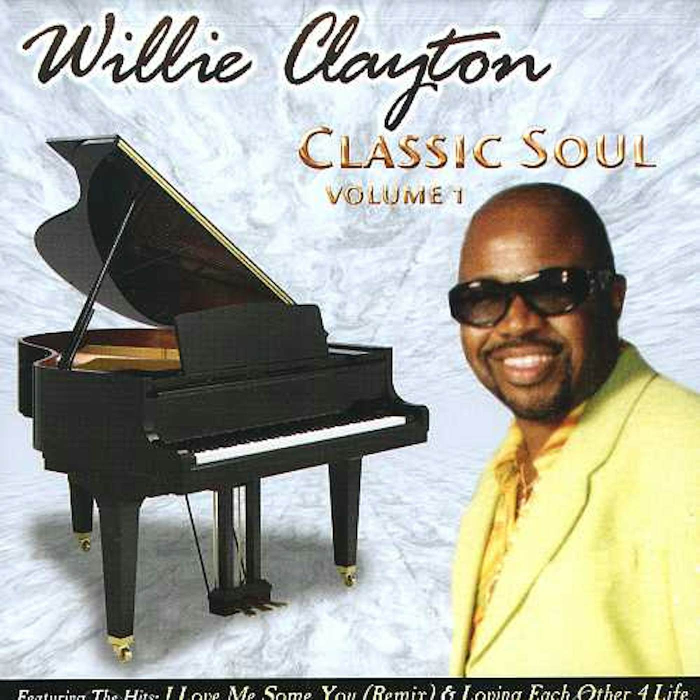 Willie Clayton CLASSIC SOUL 1 CD