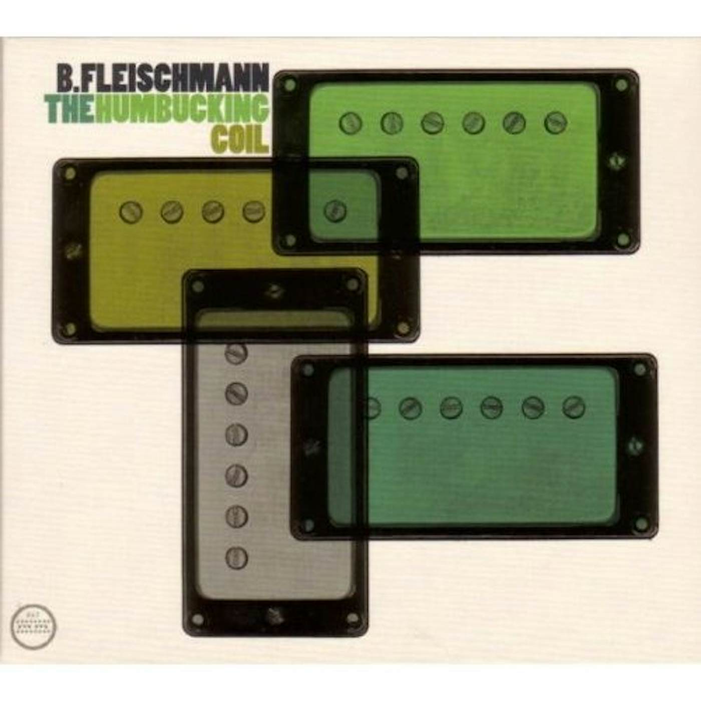 B. Fleischmann HUMBUCKING COIL Vinyl Record