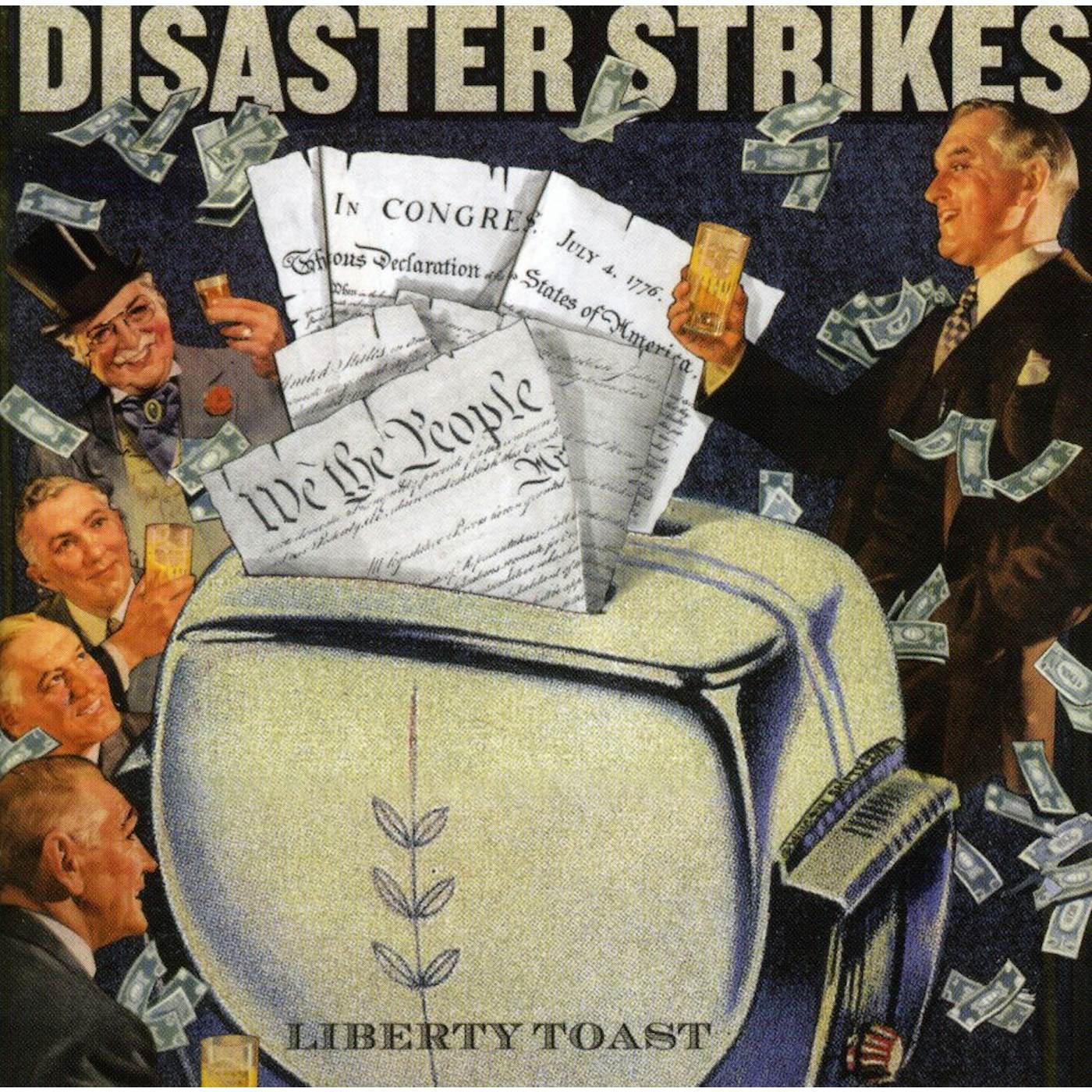 Disaster Strikes LIBERTY TOAST CD