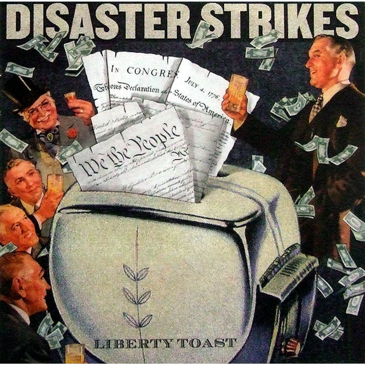 Disaster Strikes LIBERTY TOAST Vinyl Record