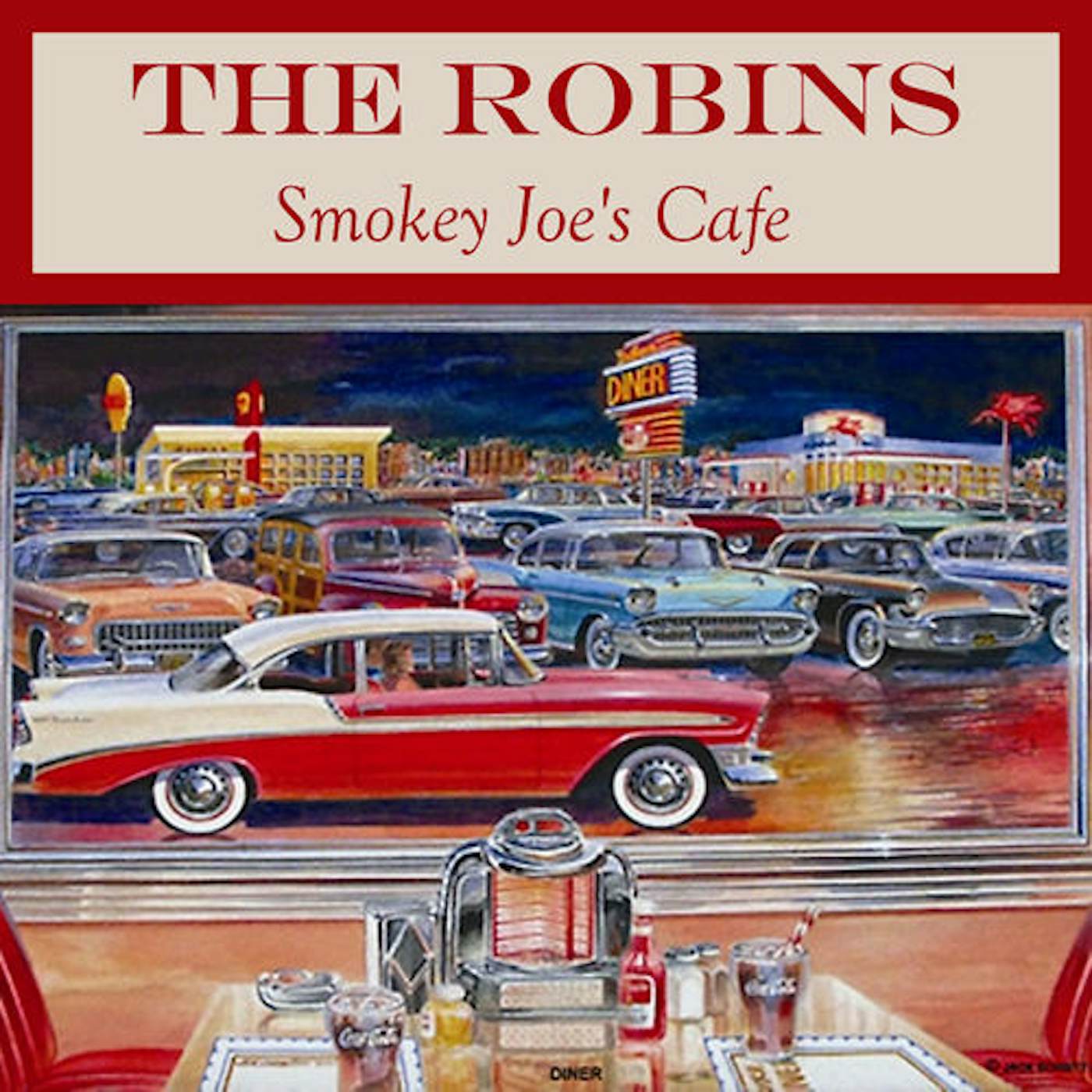 The Robins SMOKEY JOE'S CAFE CD