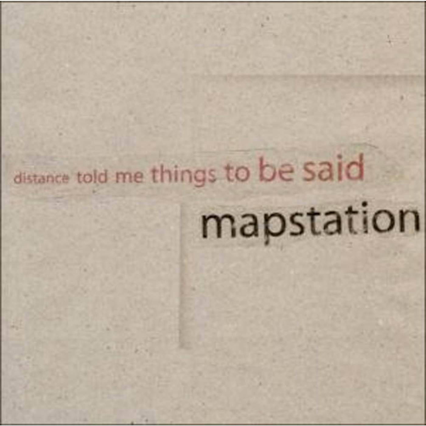 Mapstation DISTANCE TOLD ME THING TO BE SAID Vinyl Record