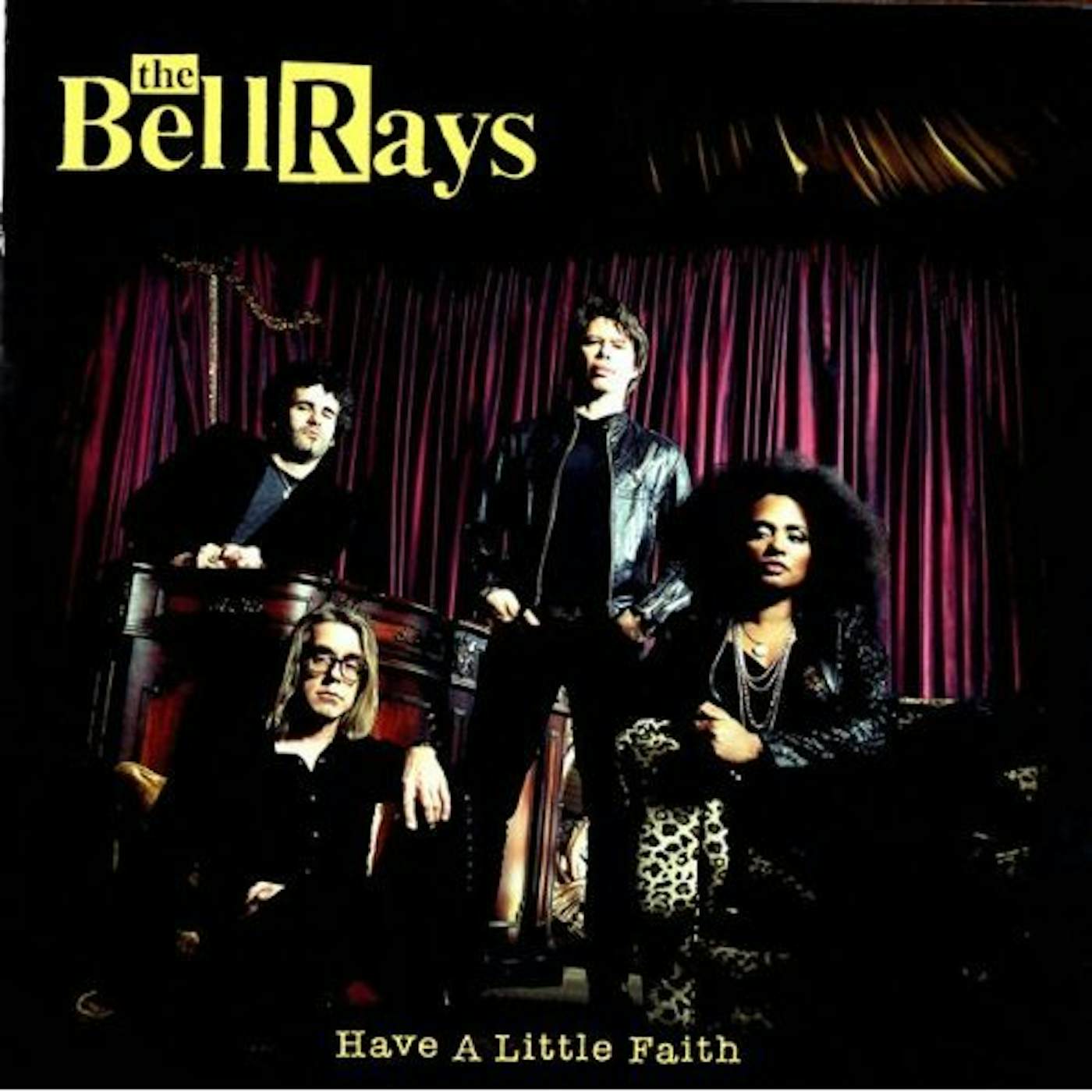 The BellRays HAVE A LITTLE FAITH CD