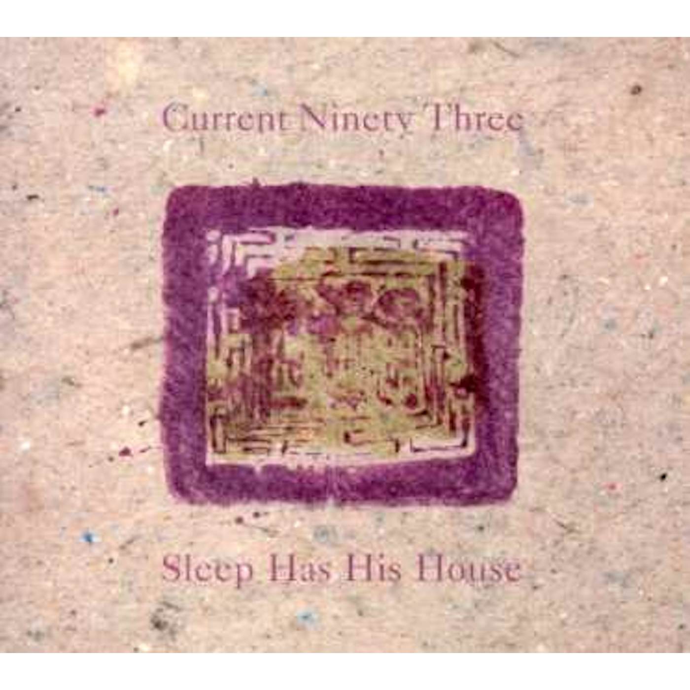Current 93 SLEEP HAS HIS HOUSE CD