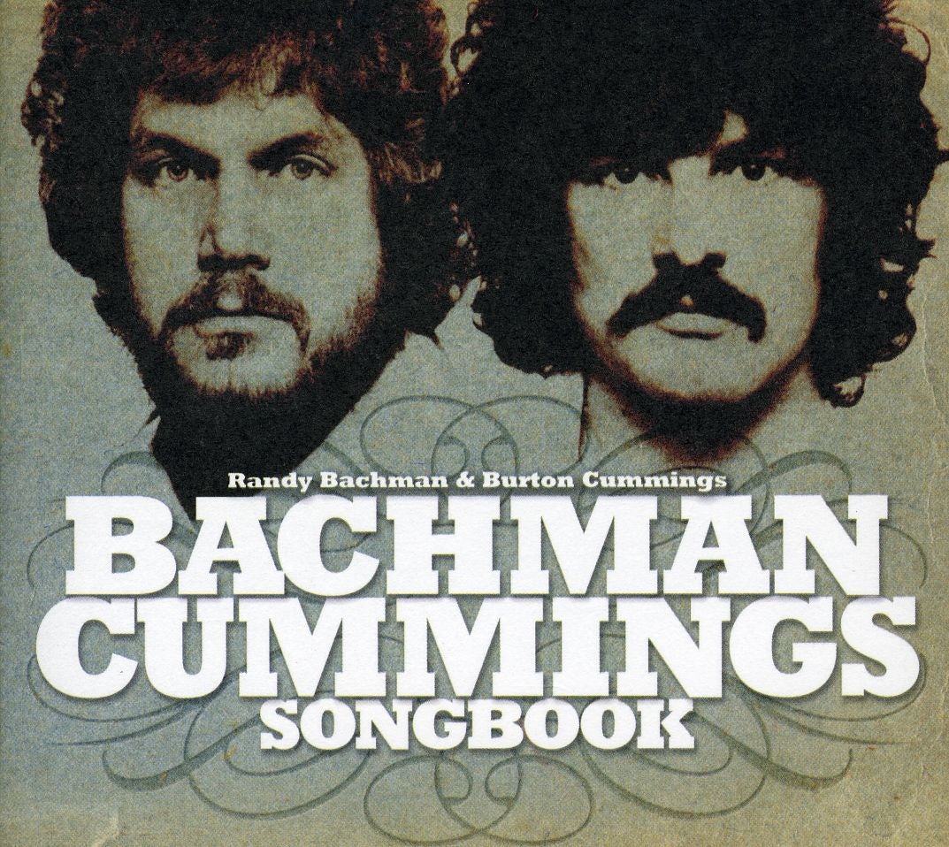 Randy Bachman Burton Cummings BACHMAN CUMMINGS SONGBOOK CD