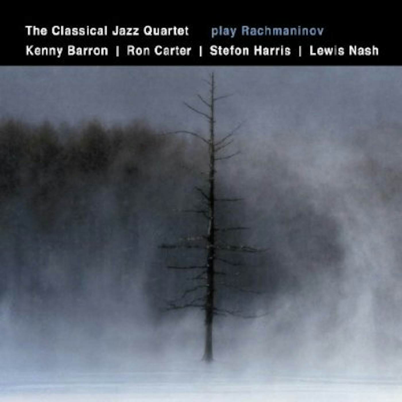 The Classical Jazz Quartet PLAY RACHMANINOV CD