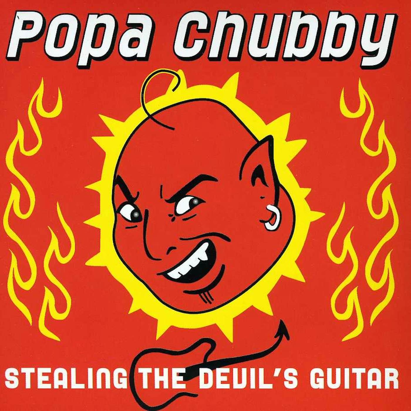 Popa Chubby STEALING THE DEVILS GUITAR CD