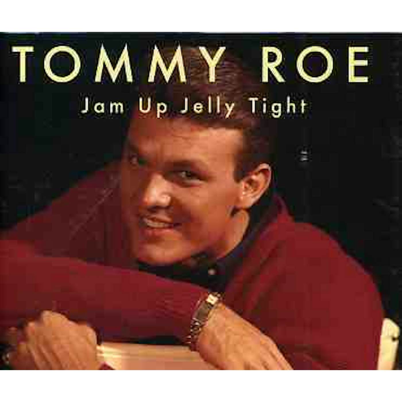 Tommy Roe JAM UP JELLY TIGHT CD