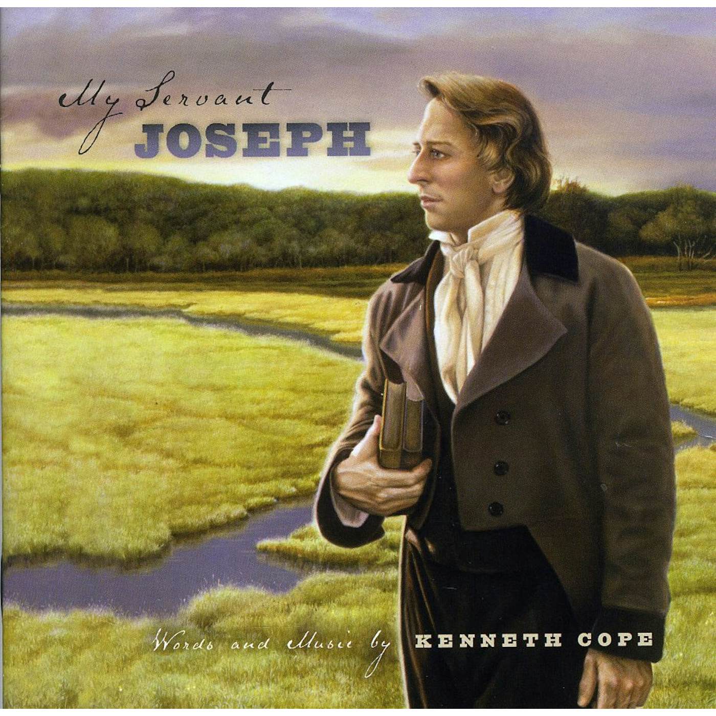 Kenneth Cope MY SERVANT JOSEPH 200TH ANNIVERSARY EDITION CD