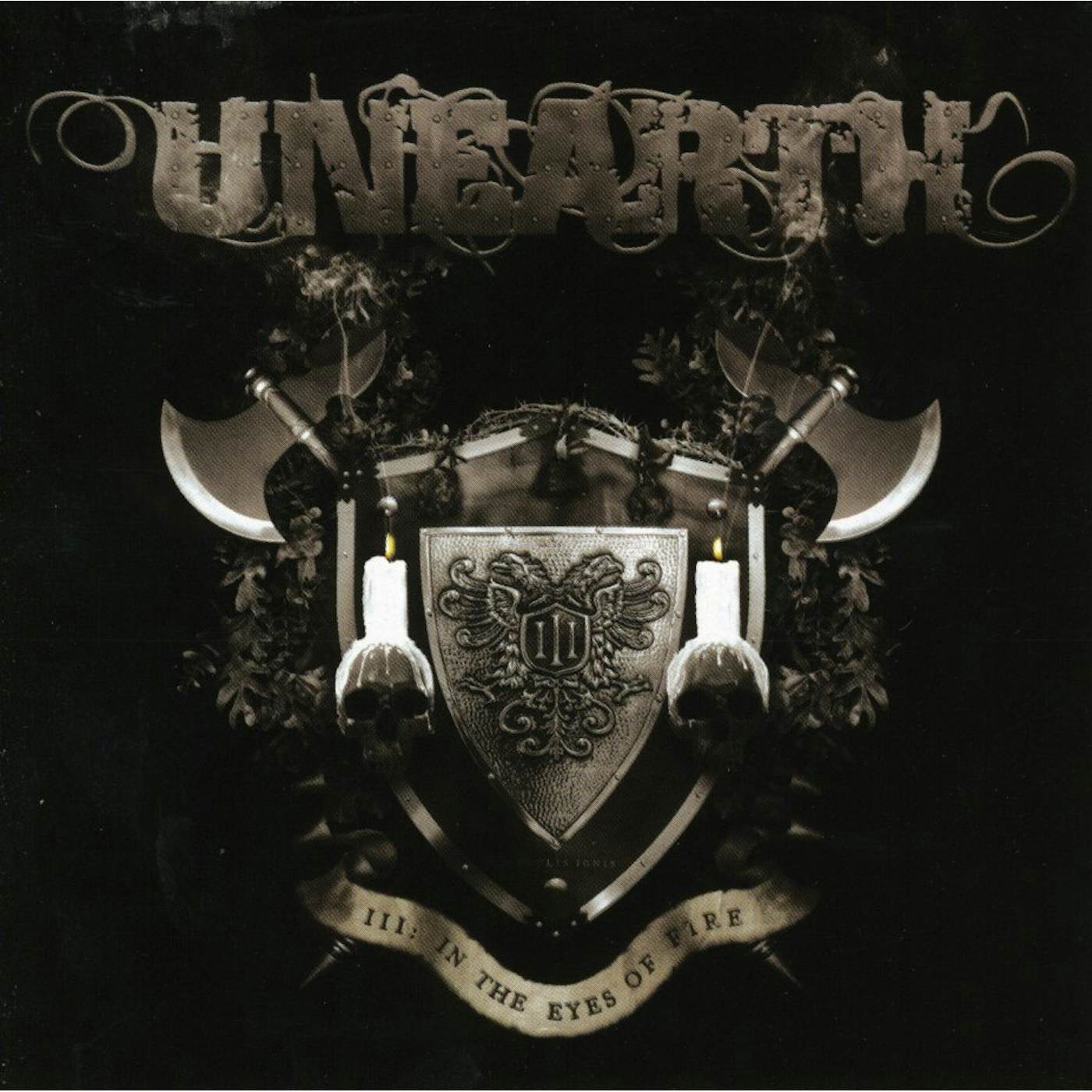 Unearth III: IN THE EYES OF FIRE CD