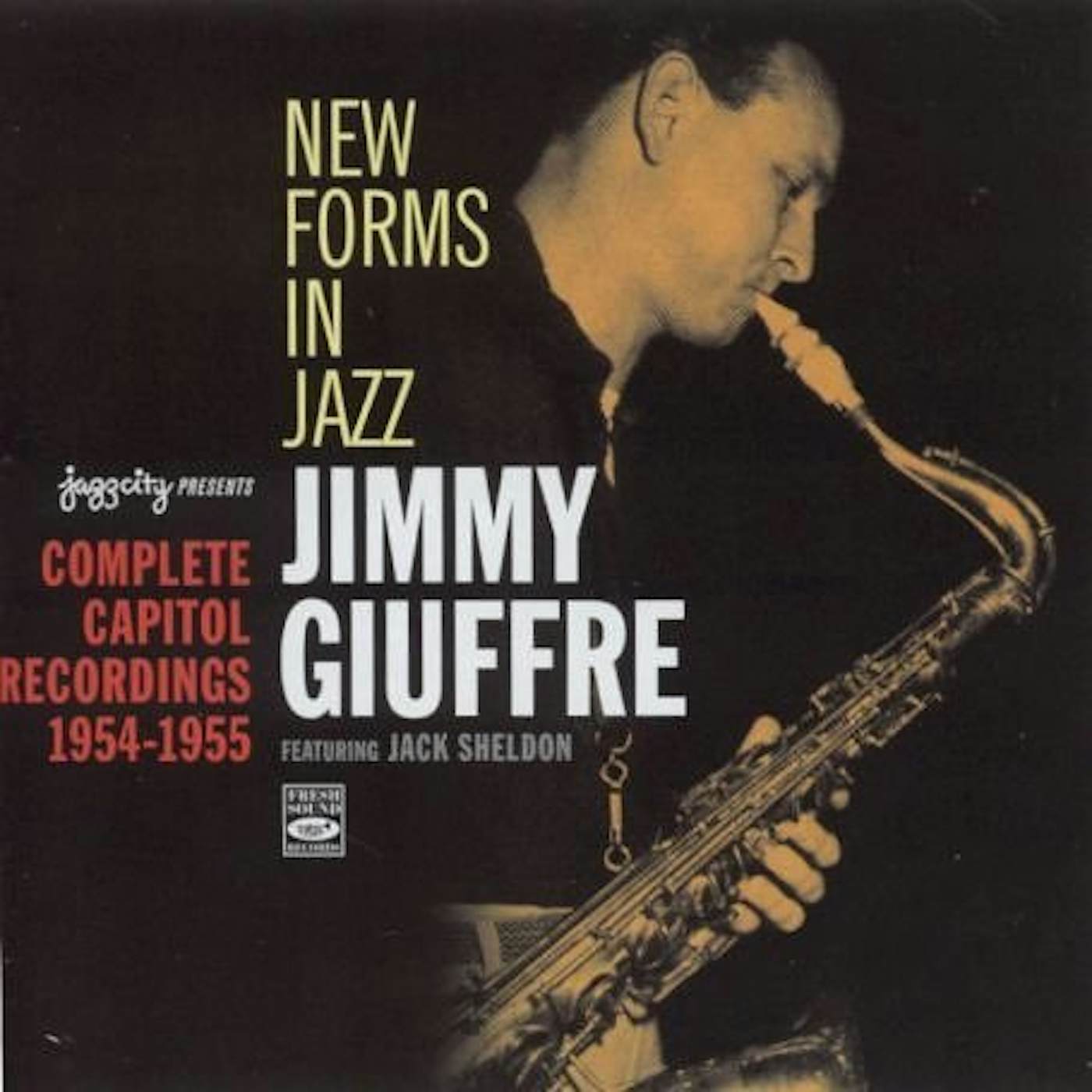 Jimmy Giuffre NEW FORMS IN JAZZ: COMPLETE CAPITOL 1954-1955 CD
