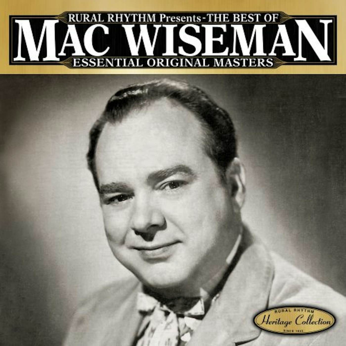 Mac Wiseman BEST OF: ESSENTIAL ORIGINAL MASTERS 25 CLASSICS CD