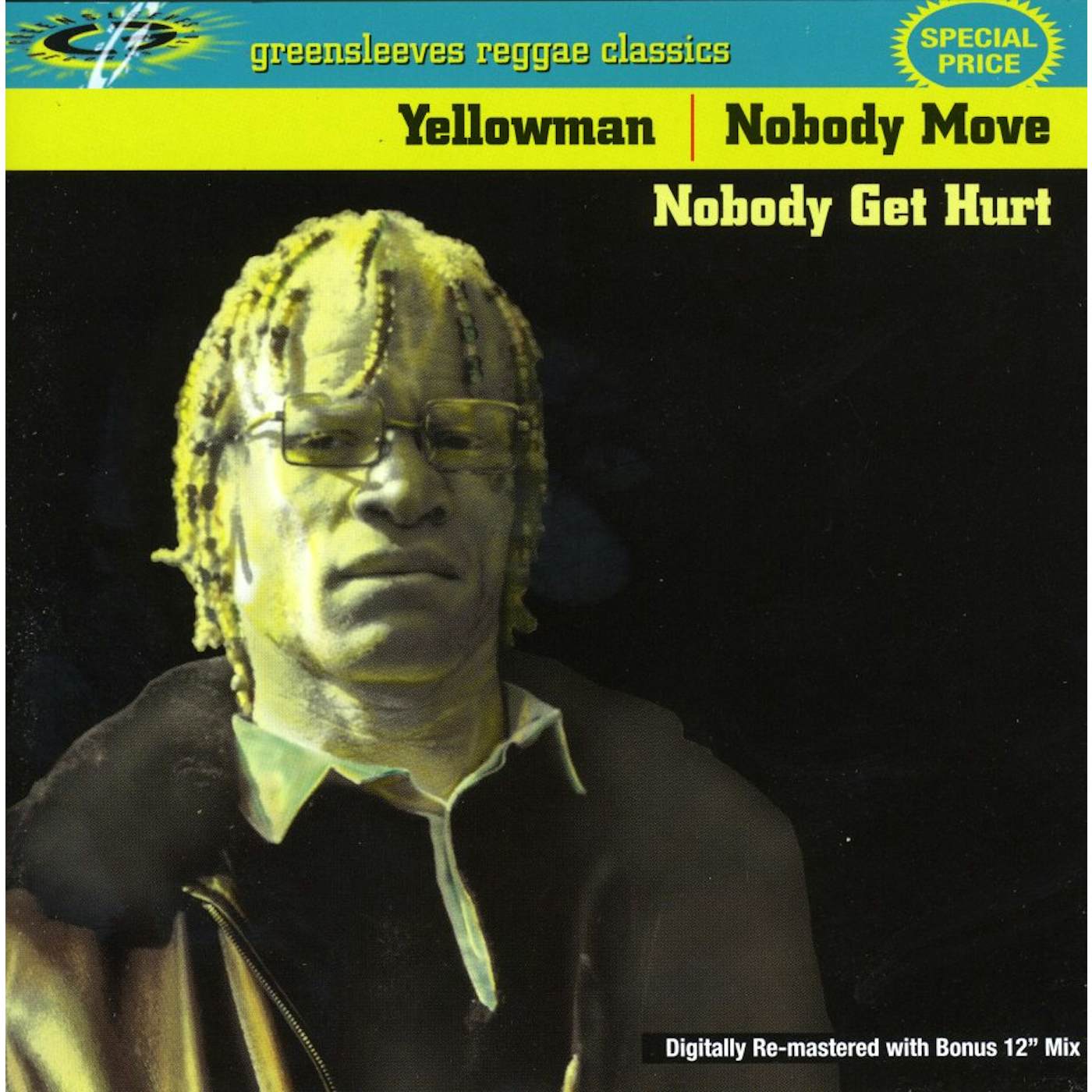 Yellowman NOBODY MOVE NOBODY GET HURT CD