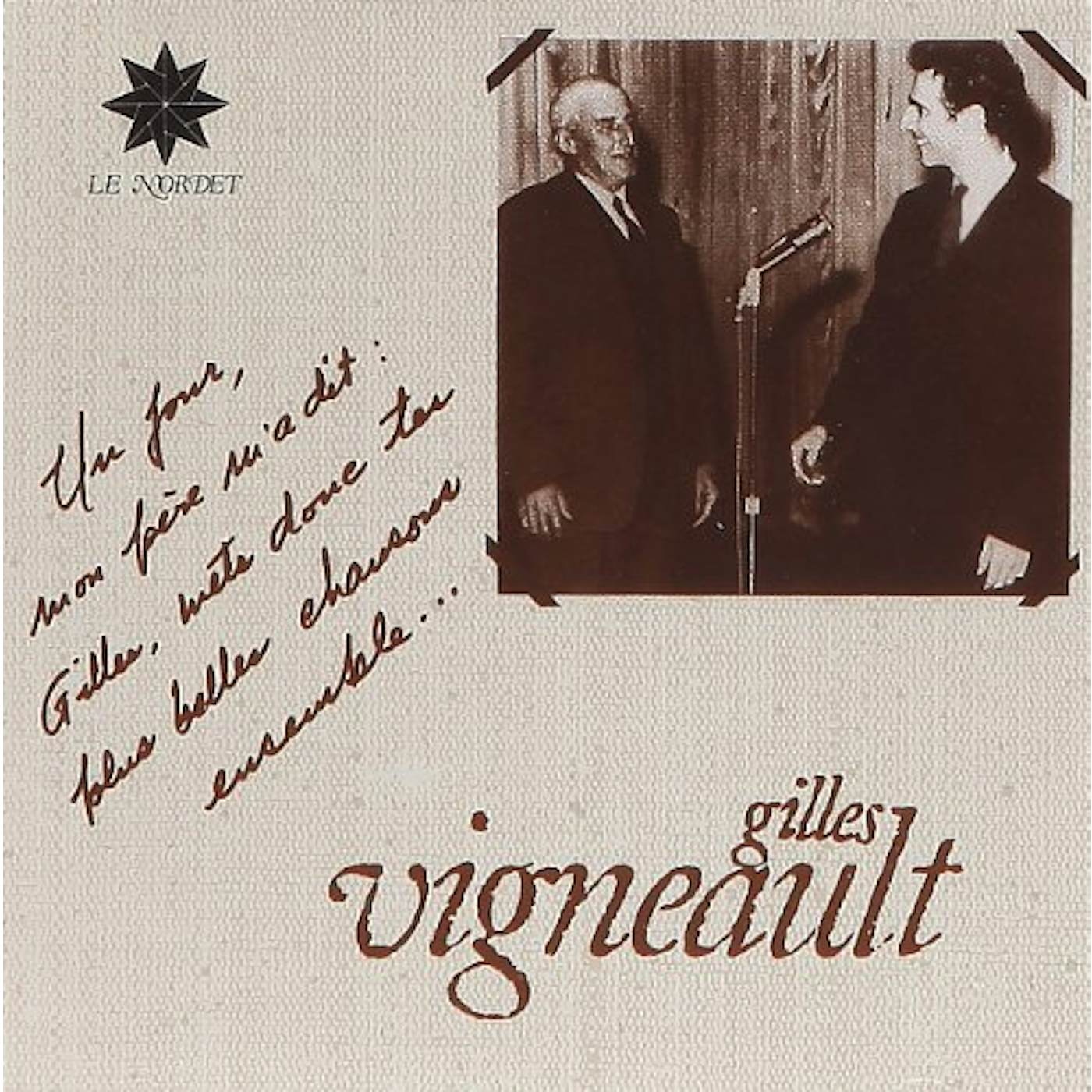 Gilles Vigneault METS DONC TES PLUS BELLES CD