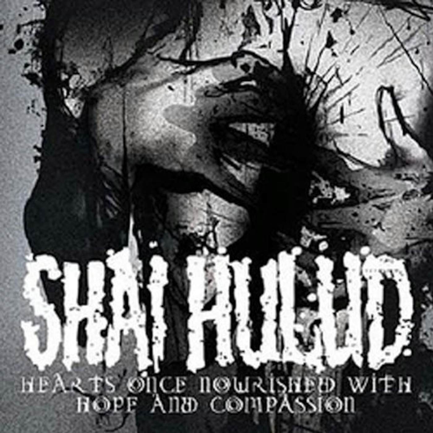 Shai Hulud HEARTS ONCE NOURISHED WITH HOPE & COMPASSION CD