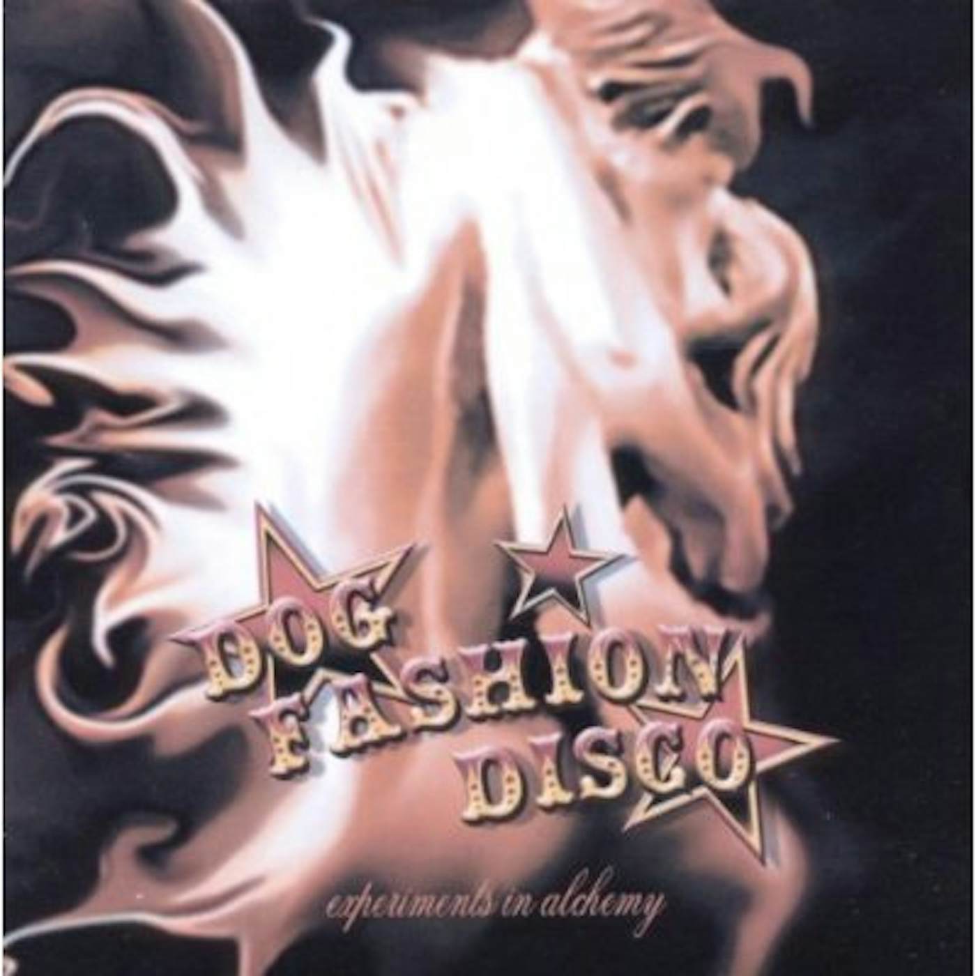 Dog Fashion Disco EXPERIMENTS IN ALCHEMY CD
