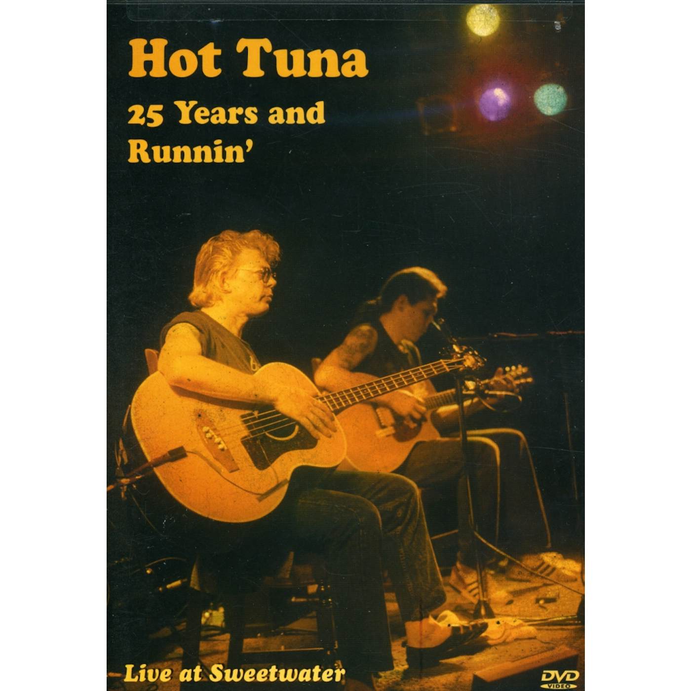 Hot Tuna 25 YEARS & RUNNIN: LIVE AT SWEETWATER DVD